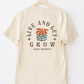 Live & Let Grow T-Shirt